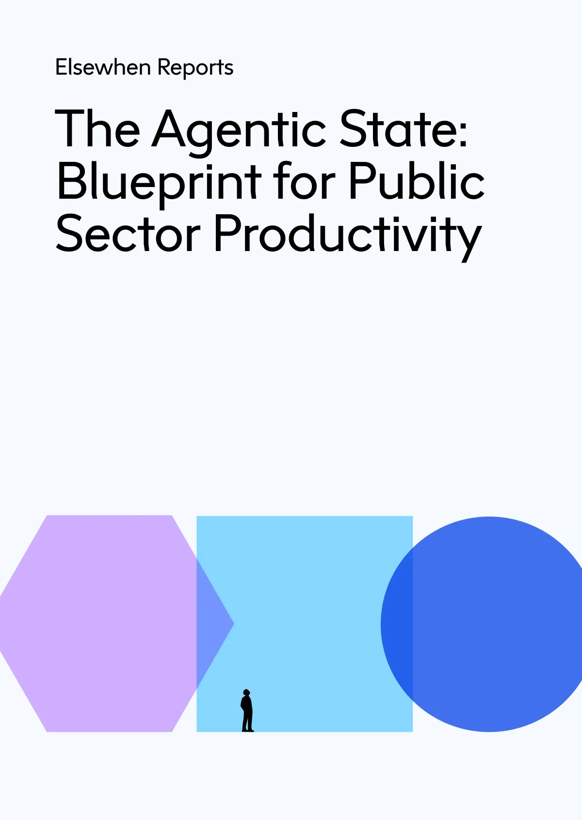 Cover image for The Agentic State: A Blueprint for Public Sector Productivity